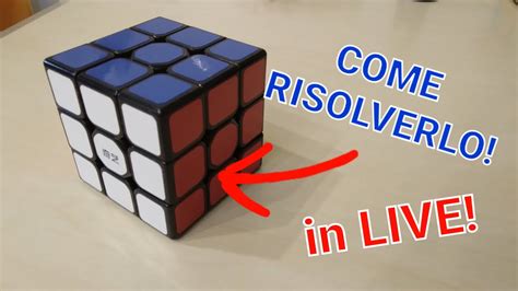 Come Risolvere Il Cubo Di Rubik 3x3x3 Tutorial Ita Youtube