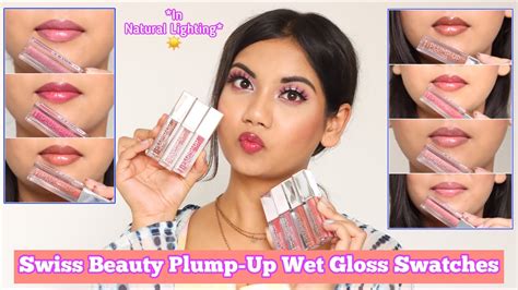 Swiss Beauty Plump Up Wet Gloss Swatches Real And Unfiltered Youtube