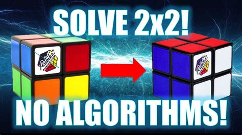 How To Solve A 2x2 Rubiks Cube No Algorithms Youtube