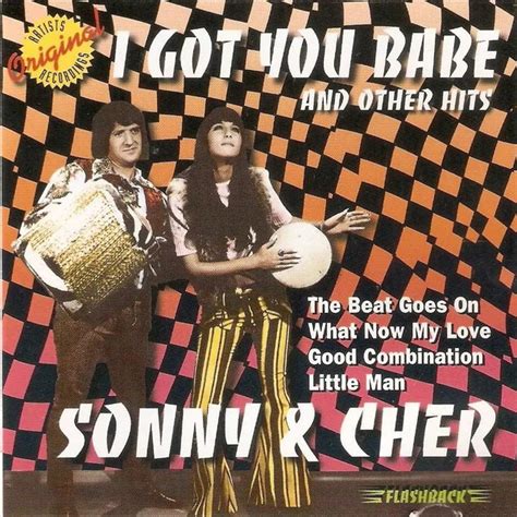 Sonny And Cher I Got You Babe And Other Hits 1997 Cd Discogs