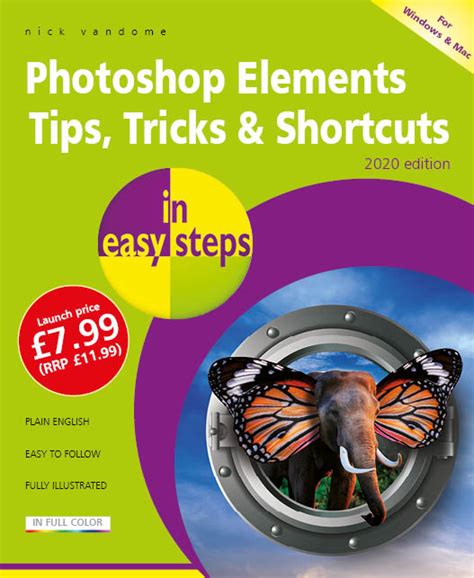 New Release Photoshop Elements Tips Tricks And Shortcuts In Easy Steps