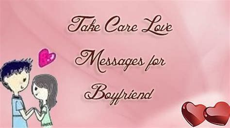 Take Care Love Messages For Boyfriend