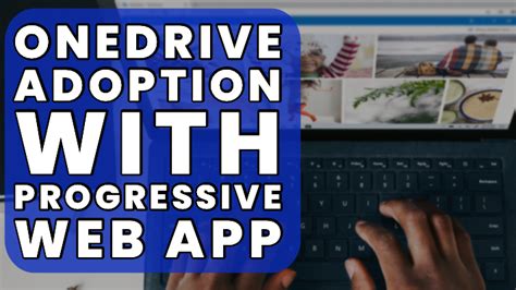 Onedrive Progressive Web App — Modern Work Mentor