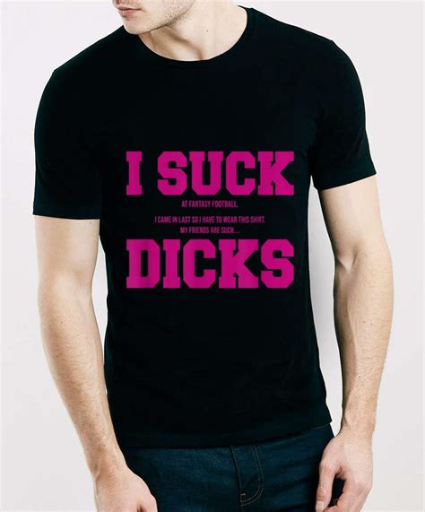 awesome i suck at fantasy football my friends are such dicks shirt kutee boutique