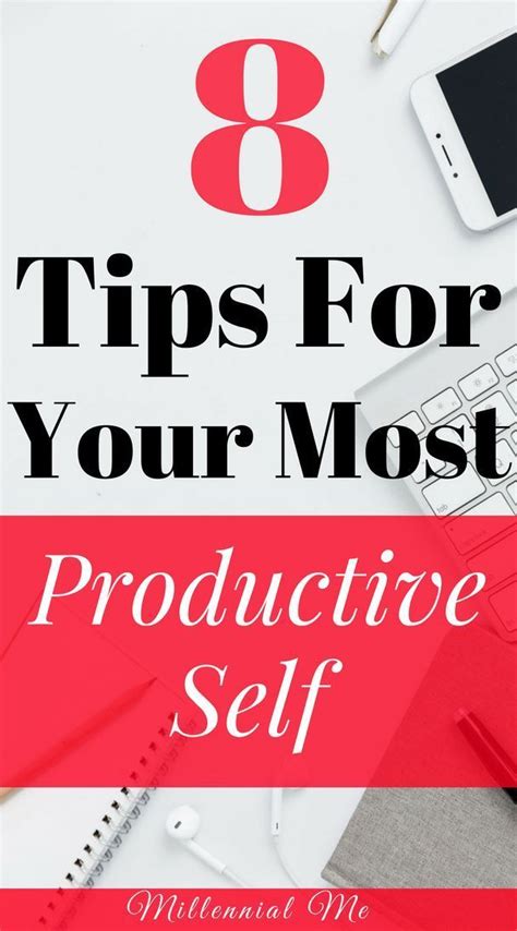 8 Tips For Your Most Productive Self Time Management Skills Blogging