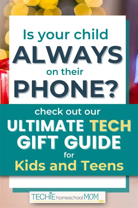 100 Fun Ts For Kids And Teens Who Love Tech Techie Homeschool Mom