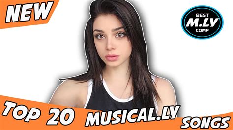 top 20 songs of musical ly 2016 best musical ly videos best musers