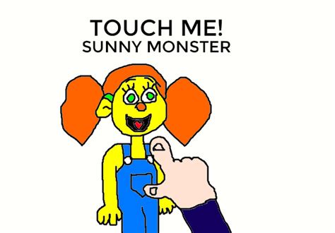 Touch Me Sunny Monster Talking Doll By Mikejeddynsgamer89 On Deviantart