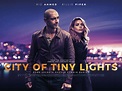 Película City of Tiny Lights, con Riz Ahmed y Billie Piper