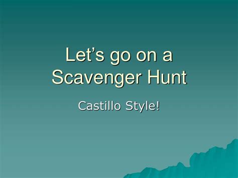 Ppt Lets Go On A Scavenger Hunt Powerpoint Presentation Free