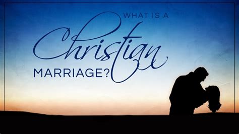 What Is A Christian Marriage