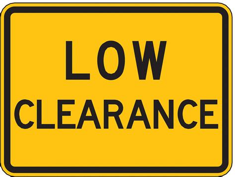 Lyle Low Clearance Traffic Sign Sign Legend Low Clearance Mutcd Code