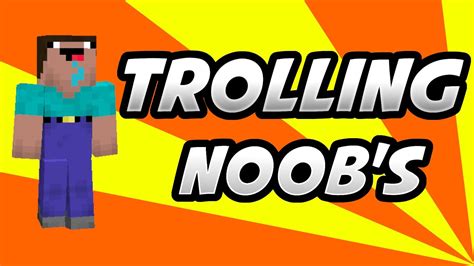 Trolling Noobs In Minecraft Youtube