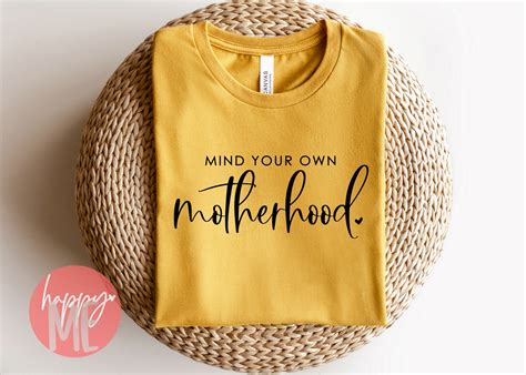 Mind Your Own Motherhood Svg Funny Mom Quotes Svg Mama Etsy