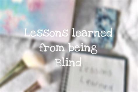 10 Things Ive Learned From Being Blind My Blurred World