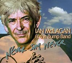 Ian McLagan Never Say Never - Room for Ravers