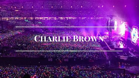 Coldplay Charlie Brown Live 2017 A Head Full Of Dreams Tour