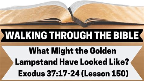 What Might The Golden Lampstand Look Like If Made Today Exodus 3717