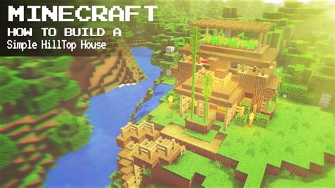 Minecraft How To Build A Simple Hilltop House Youtube