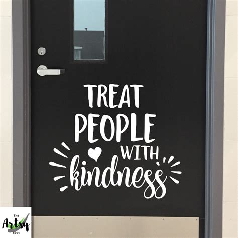 Treat People With Kindness Classroom Decal The Artsy Spot