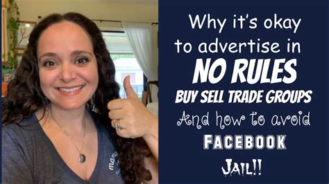 Why Its Okay To Advertise In No Rules Buy Sell Trade Groups And How To
