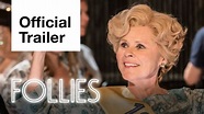 Follies: Official Trailer (2021) | National Theatre Live - YouTube