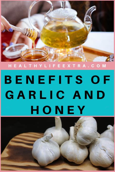 Benefits Of Garlic And Honey Garlic Benefits Honey Remedies Honey Garlic