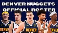 DENVER NUGGETS OFFICIAL ROSTER 2022-2023 NBA SEASON - YouTube