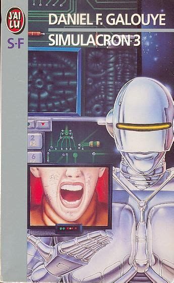 Galouye, which was first published in 1964. Publication: Simulacron 3 Authors: Daniel F. Galouye Year ...