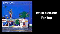 Tatsuro Yamashita - For You. Album Review en Español - YouTube