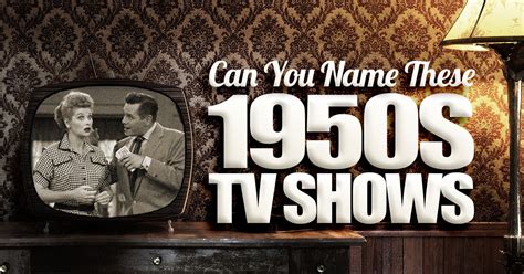 1950s Tv Shows A Guide To 101 Classic Tv Shows From The Decade Photos