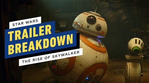 Star Wars The Rise Of Skywalker Trailer Breakdown Easter Eggs And