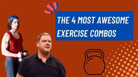 The 4 Most Powerful Exercise Combos W Dan John Chronicles Of Strength