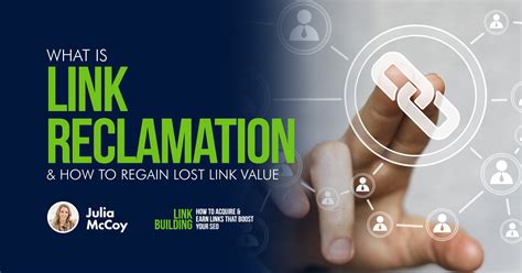 Reviving Lost Links The Ultimate Guide To Link Reclamation