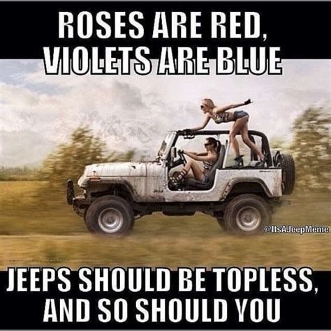 Lets See Your Best Jeep Memes Page 22 Jeep Wrangler Tj Forum