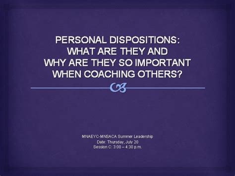 Personal Dispositions What Are They And Why Are