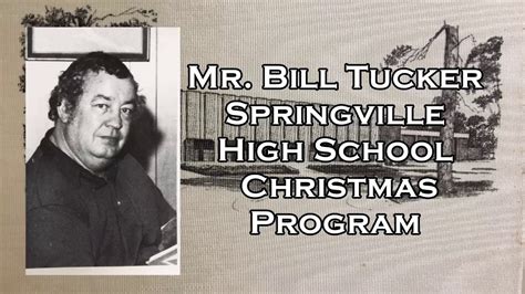 Mr Bill Tucker Christmas Program Springville High School Youtube
