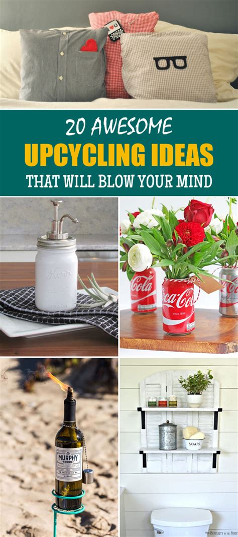 20 Awesome Upcycling Ideas That Will Blow Your Mind
