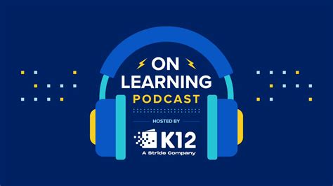 K12 On Learning The K12 Podcast Education Podcast K12