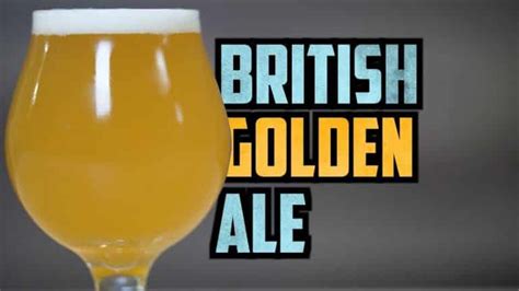 How To Brew British Golden Ale Full Recipe Homebrew Academy