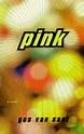 Pink by Gus Van Sant: Used 9780385488280 | eBay