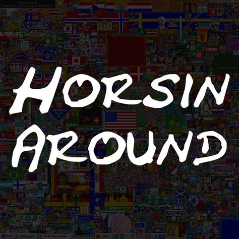 horsin around a dumbass cast podcast on spotify