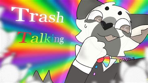 Trash Talking Animation Meme Youtube