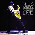 Acoustic Live by Nils Lofgren: Amazon.co.uk: Music