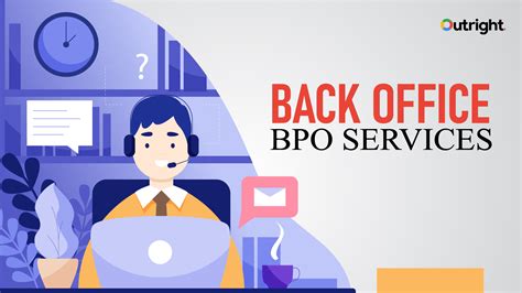 What Are Back Office Bpo Services Outrightllc