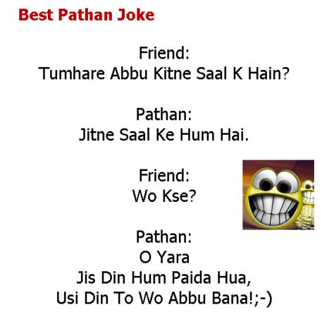 It can be tricky to get the english humour at first because it concerns a lot of silliness and sarcasm, but we've got you sorted. Latest Pathan Urdu Jokes 2013 | ItsMyideas : Great minds ...