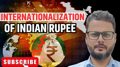 Learn How Indian Rupee ₹ Is Becoming An International Currency Rajeev