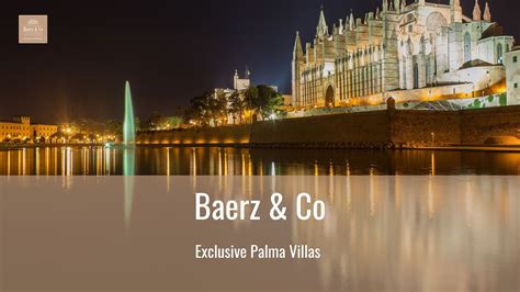 The Most Luxurious Palma Villas Baerz And Co Luxury Homes