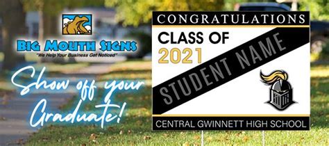 Hey Central Gwinnett Our Graduation Signs And Banners Are The Best