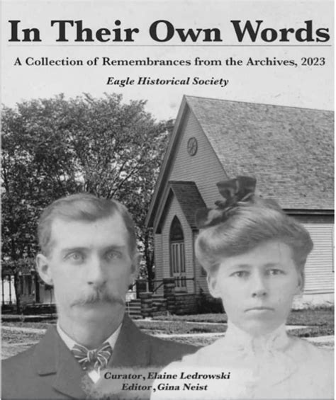 In Their Own Words Uncategorized Eagle Historical Society